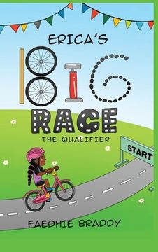 portada Erica's Big Race: The Qualifier (in English)