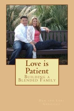 portada Love is Patient: Building a Blended Family