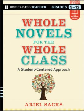 portada Whole Novels For The Whole Class: A Student - Centered Approach
