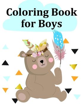 portada Coloring Book for Boys: A Coloring Pages with Funny image and Adorable Animals for Kids, Children, Boys, Girls (en Inglés)
