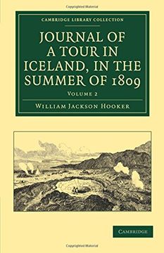 portada Journal of a Tour in Iceland, in the Summer of 1809 2 Volume Set: Journal of a Tour in Iceland, in the Summer of 1809: Volume 2 Paperback (Cambridge Library Collection - Earth Science) (in English)