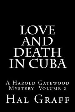 portada Love and Death in Cuba: A Harold Gatewood Mystery  Volume 2 (Harold Gatewood Mystery Series)