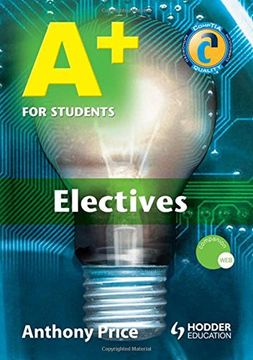 portada A+ for Students: Electives (Hodder Arnold Publication) (in English)