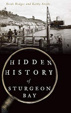 portada Hidden History of Sturgeon bay (en Inglés)