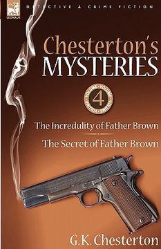 portada chesterton's mysteries: 4-the incredulity of father brown & the secret of father brown (en Inglés)