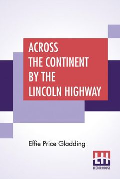 portada Across the Continent by the Lincoln Highway (en Inglés)