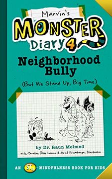 portada Marvin's Monster Diary 4: Neighborhood Bully: (But We Stand Up, Big Time!)