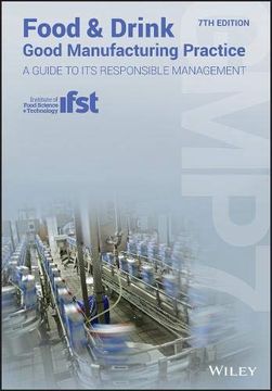 portada Food and Drink - Good Manufacturing Practice: A Guide to its Responsible Management (Gmp7) 