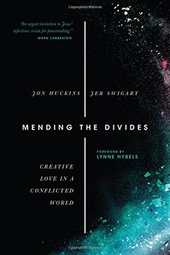portada Mending the Divides: Creative Love in a Conflicted World (en Inglés)