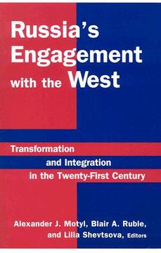 portada russias engagement with the west: transformation and integration in the twenty-first century (in English)