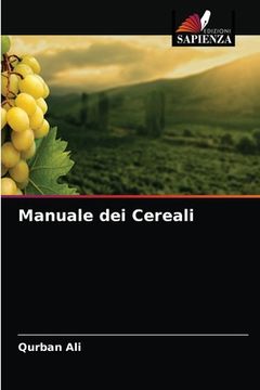 portada Manuale dei Cereali (in Italian)