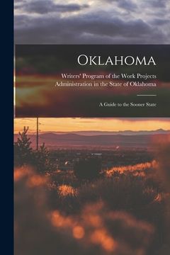portada Oklahoma; a Guide to the Sooner State (en Inglés)