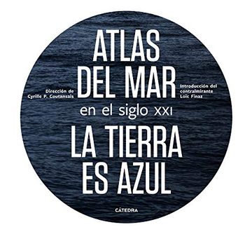 portada Atlas del mar en el Siglo Xxi: La Tierra es Azul (in Spanish)
