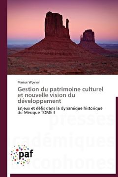 portada Gestion Du Patrimoine Culturel Et Nouvelle Vision Du Developpement