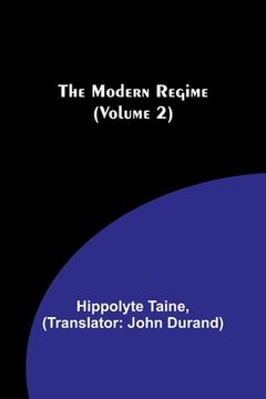 portada The Modern Regime (Volume 2)