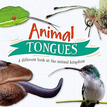 portada Animal Tongues: A Different Look at the Animal Kingdom (en Inglés)