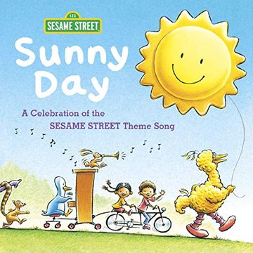 portada Sunny Day: A Celebration of the Sesame Street Theme Song (en Inglés)