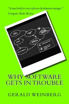portada Why Software Gets in Trouble: Volume 2 (Quality Software) (en Inglés)