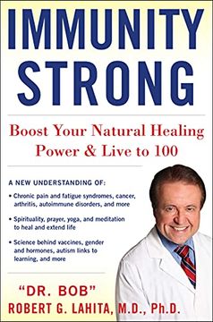 portada Immunity Strong: Boost Your Natural Healing Power and Live to 100 (en Inglés)