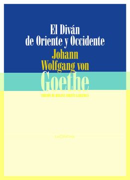 portada El Diván de Oriente y Occidente (in Spanish)