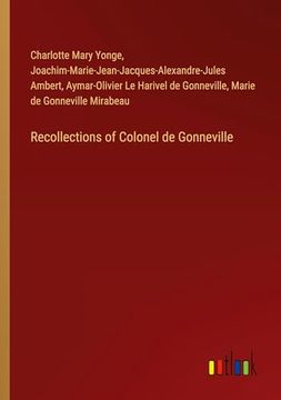portada Recollections of Colonel de Gonneville (en Inglés)