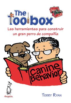 portada The Toolbox: Las Herramientas Para Construir un Gran Perro de Compañía
