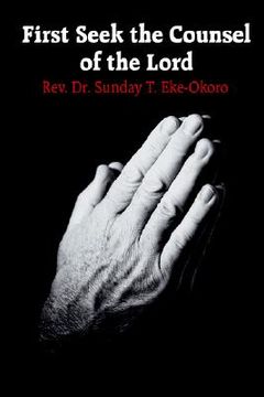 portada first seek the counsel of the lord (en Inglés)