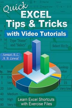 portada Quick EXCEL Tips & Tricks With Video Tutorials: Learn Excel Shortcuts with Exercise Files (in English)