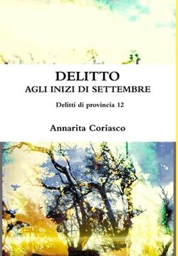 portada DELITTO AGLI INIZI DI SETTEMBRE - Delitti di provincia 12 (en Italiano)