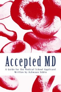 portada Accepted MD: A Guide for the Medical School Applicant