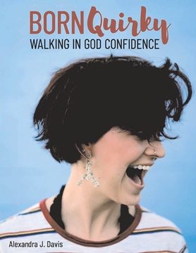 portada Born Quirky: Walking in God-Confidence Volume 1