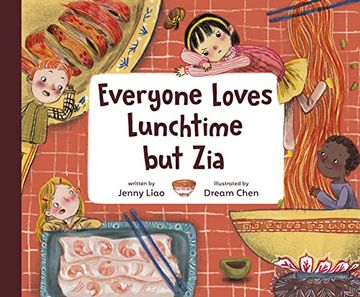portada Everyone Loves Lunchtime but zia (in English)