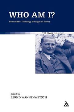 portada who am i?: bonhoeffer's theology through his poetry (en Inglés)