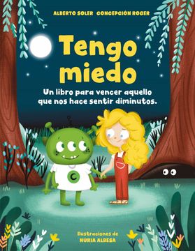 portada Tengo Miedo: Un Libro Para Vencer Aquello Que Nos Hace Sentir Diminutos / I'm AF Raid: A Book to Overcome What Makes Us Feel Small (in Spanish)