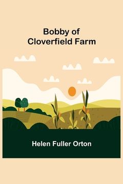 portada Bobby of Cloverfield Farm (en Inglés)