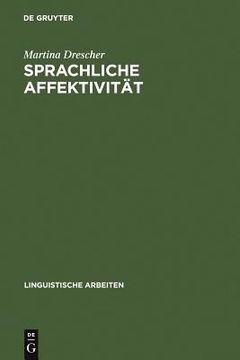 portada sprachliche affektivitat: darstellung emotionaler beteiligung am beispiel von gesprachen aus dem franzosischen (en Alemán)