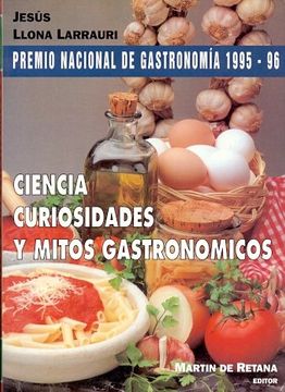 portada Ciencia, curiosidades y mitos gastronómicos