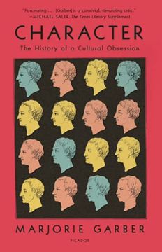 portada Character: The History of a Cultural Obsession (en Inglés)
