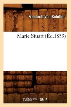 portada Marie Stuart (Éd.1853) (en Francés)