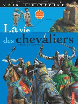 portada La vie des Chevaliers (1 Livre + 1 Cd-Rom)
