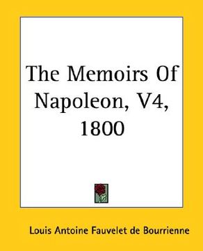 portada the memoirs of napoleon, v4, 1800 (en Inglés)