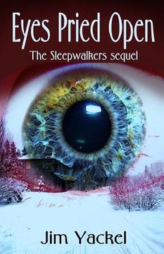 portada Eyes Pried Open: The Sleepwalkers sequel (en Inglés)