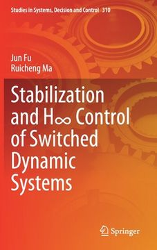 portada Stabilization and H∞ Control of Switched Dynamic Systems (en Inglés)