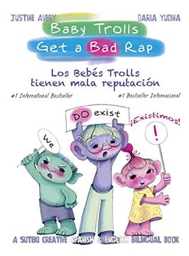 portada Baby Trolls get a bad Rap: A Suteki Creative Spanish & English Bilingual Book (1) (in Spanish)