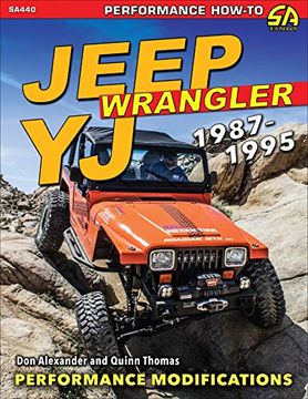 portada Jeep Wrangler yj 1987-1995: Performance Modifications 