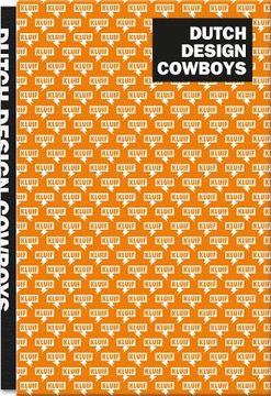 portada Dutch Design Cowboys (in English)