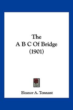 portada the a b c of bridge (1901)