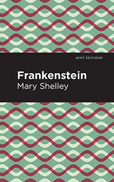 portada Frankenstein (Mint Editions―Scientific and Speculative Fiction) (en Inglés)