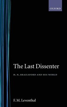 portada The Last Dissenter: H. N. Brailsford and his World (in English)