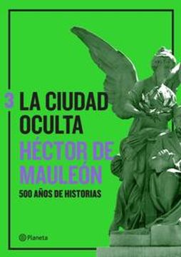 portada La ciudad oculta. Volumen 3 (in Spanish)